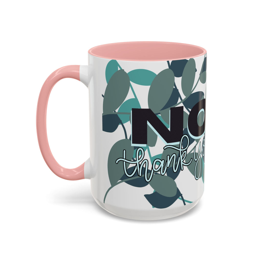 No Thank You Mug (Green Leaf)